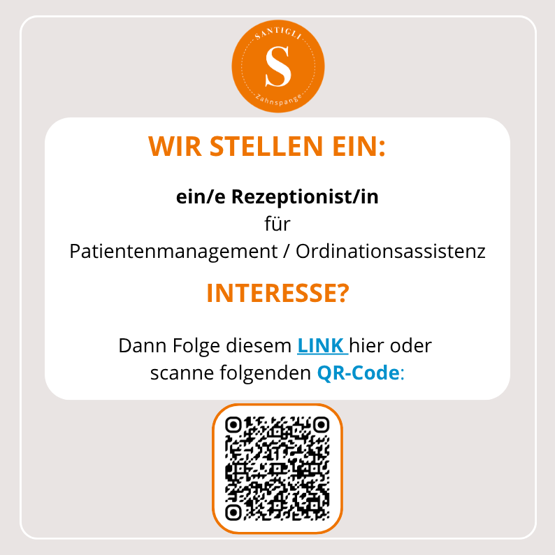 Jobausschreibung von Santigli - Praxis für Zahnspangen.